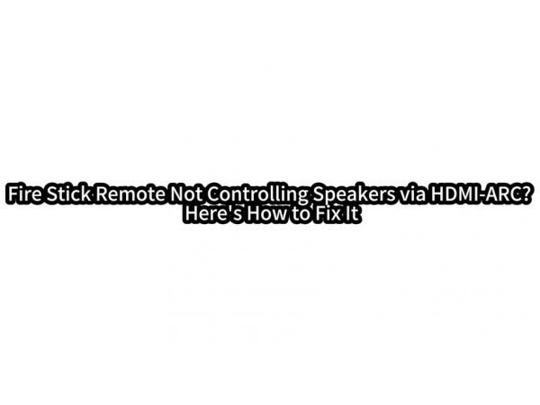 Die Fire Stick-Fernbedienung steuert die Soundbar nicht – HDMI-CEC jetzt reparieren!